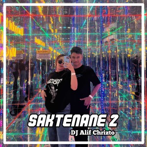 Album Saktenane 2 from Dj Alif Chrizto