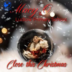 อัลบัม Close This Christmas (Primary School Edit) ศิลปิน Macy O