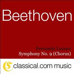 ดาวน์โหลดและฟังเพลง Symphony No. 9 in D minor, Op. 125 (Choral Symphony / Ode to Joy) - Adagio e molto cantabile พร้อมเนื้อเพลงจาก Fernando Lozano