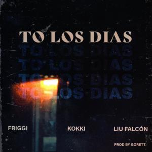 Urban的專輯To los dias (feat. kokki, Friggi, Liu Falcon & GoreTT)