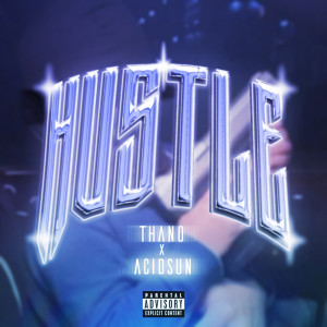 收聽Thano的Hustle (Explicit)歌詞歌曲