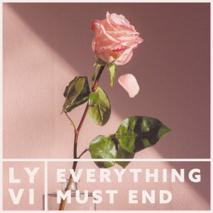 Listen to Everything Must End (oomiee Remix) song with lyrics from Lyvi