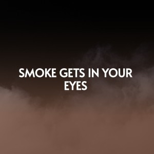 Listen to Smoke Gets In Your Eyes song with lyrics from Carmen Cavallaro