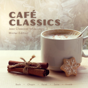 อัลบัม Café Classics: Jazz Classical Infusions Winter Edition ศิลปิน Erik Satie