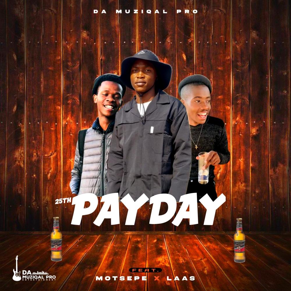 25th PayDay (feat. Motsepe & Laas) (broken mix)