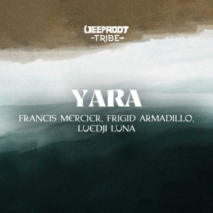 อัลบัม Yara ศิลปิน Francis Mercier