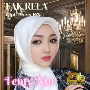 Album Tak Rela from Fenty Nur