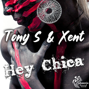 Album Hey Chica from Tony S