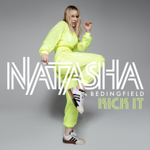 Kick It (Radio Edit) dari Natasha Bedingfield