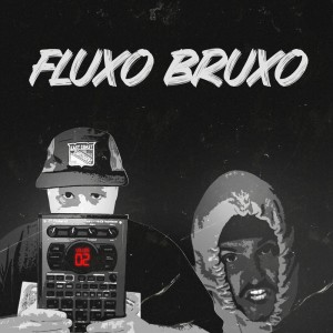 ดาวน์โหลดและฟังเพลง Fluxo Bruxo พร้อมเนื้อเพลงจาก Digmanybeats