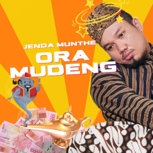 收聽Jenda Munthe的Ora Mudeng歌詞歌曲