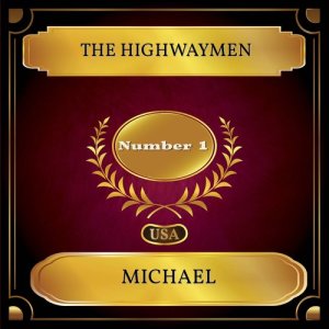 收聽The Highwaymen的Michael歌詞歌曲