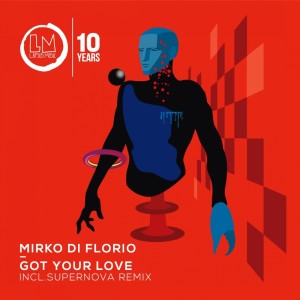 Album Got Your Love from Mirko Di Florio