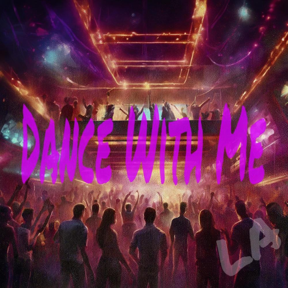 Dance With Me (Explicit)