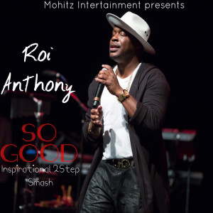 ดาวน์โหลดและฟังเพลง So Good พร้อมเนื้อเพลงจาก Roi Anthony