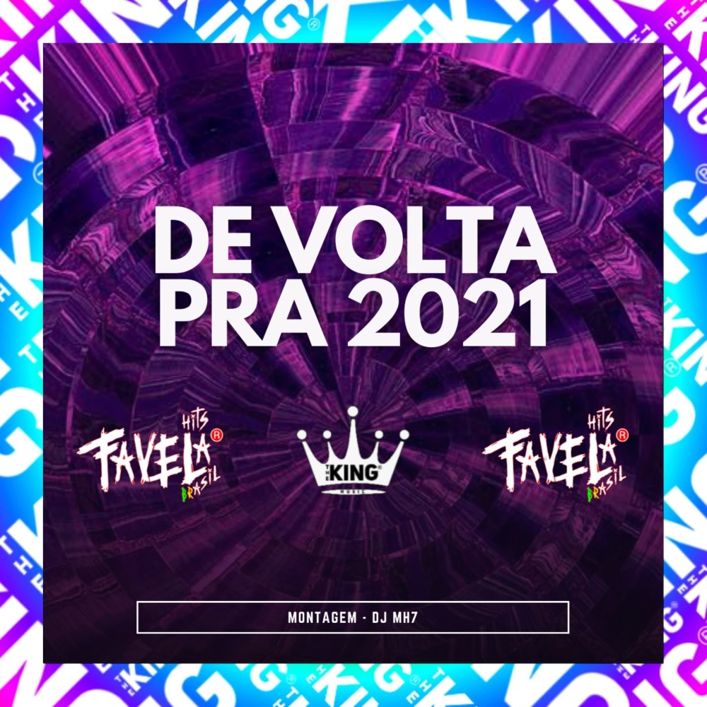 De Volta pra 2021 (feat. Montagem) (Explicit)