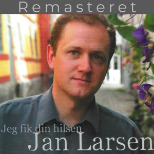 收聽Jan Larsen的Når Du Er Nær (Remaster)歌詞歌曲
