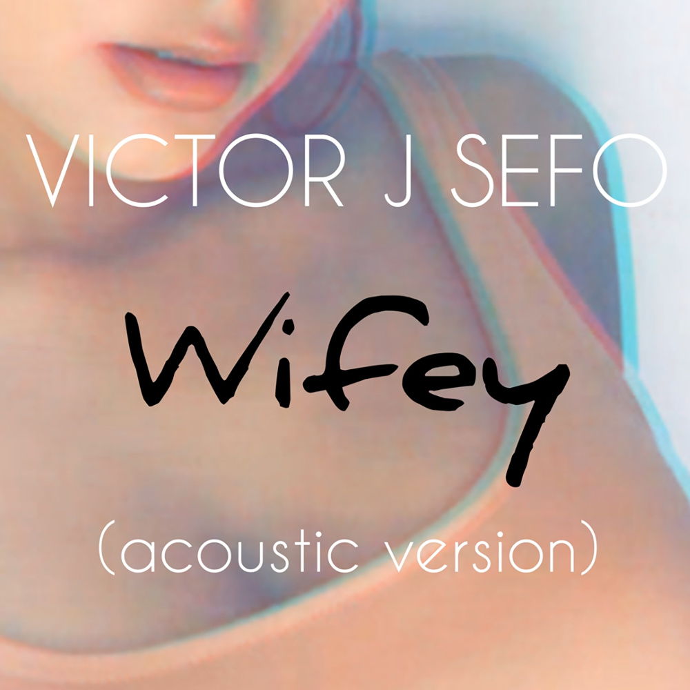 Wifey (Acoustic Version)