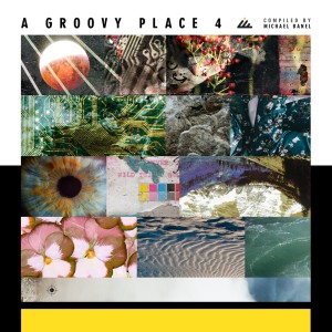 อัลบัม A Groovy Place 4 ศิลปิน Michael Banel