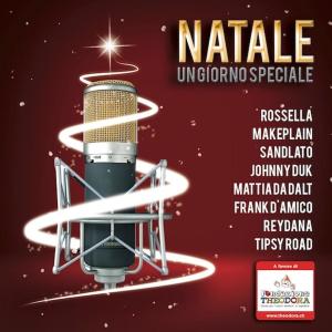 Rossella的專輯Natale, un giorno speciale (feat. Sand Lato, Reydana, Johnny Duk, Mattia Da Dalt & Frank D'Amico)