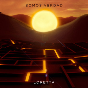 อัลบัม Somos Verdad ศิลปิน Loretta