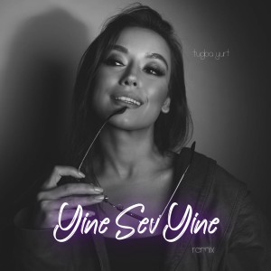 收聽Beren Gündüz的Yine Sev Yine (Remix)歌詞歌曲
