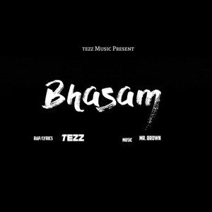 Album Bhasam from Tezz