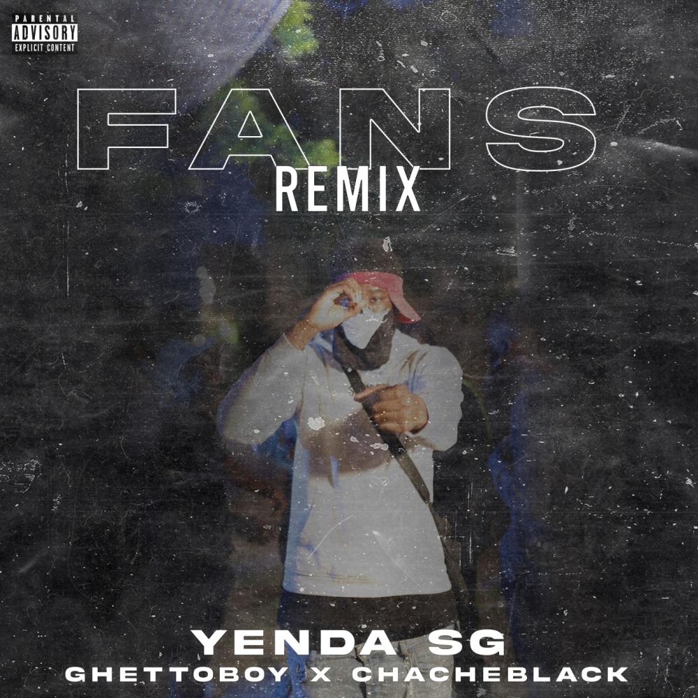 Fans (feat. Chacheblack & GhettoBoy) (Remix|Explicit)