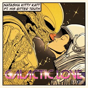 อัลบัม Galactic Love ศิลปิน Natasha Kitty Katt