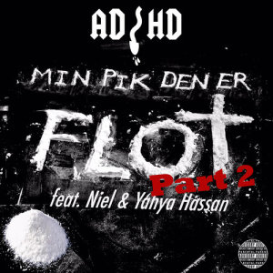 收聽ADHD的Min Pik Den Er Flot Part.2歌詞歌曲