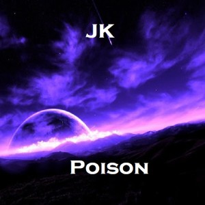 JK的专辑Poison