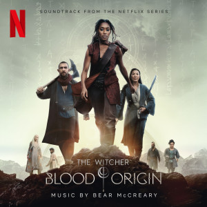 อัลบัม The Witcher: Blood Origin (Soundtrack from the Netflix Series) ศิลปิน Bear McCreary