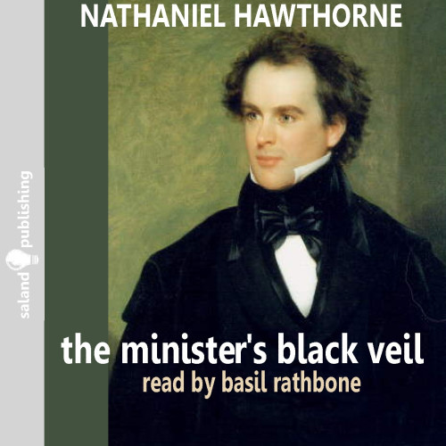 The Minister's Black Veil By Nathaniel Hawthorne