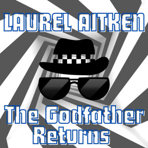 Listen to You Got Me Rockin' song with lyrics from Laurel Aitken