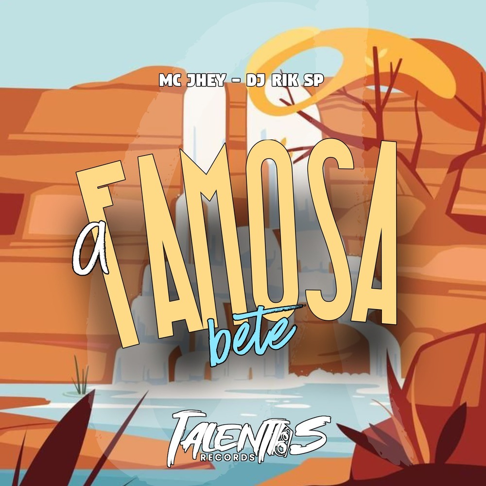 A FAMOSA BETE (Explicit)