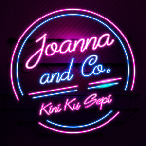 Album Kini Ku Sepi from Joanna and Co.