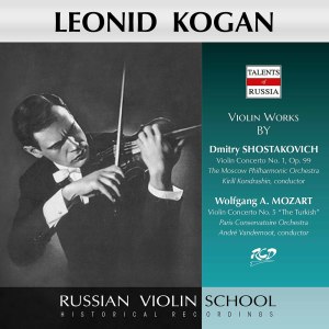 อัลบัม Shostakovich: Violin Concerto No. 1 in A Minor, Op. 77 - Mozart: Violin Concerto No. 5 in A Major, K. 219 “Turkish” (Live) ศิลปิน Leonid Kogan
