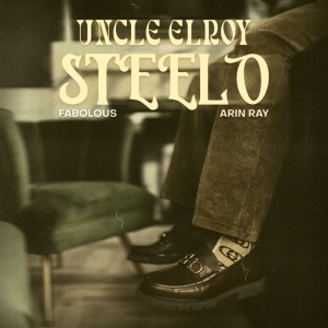อัลบัม Uncle Elroy (Explicit) ศิลปิน Steelo