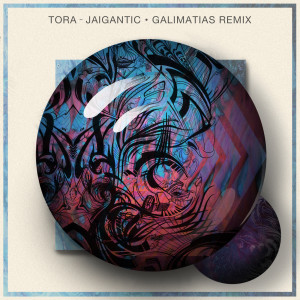 ดาวน์โหลดและฟังเพลง Jaigantic (Galimatias Remix) พร้อมเนื้อเพลงจาก Tora