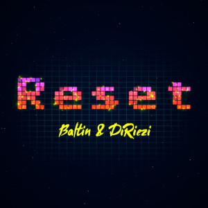 收聽Baltin的Reset (Explicit)歌詞歌曲