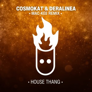 Cosmokat的專輯House Thang Remix