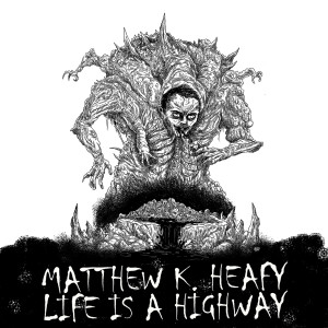 Matthew K. Heafy的專輯Life Is A Highway