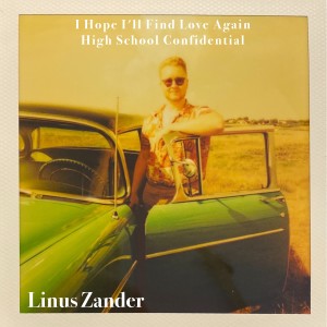 收聽Linus Zander的High School Confidential歌詞歌曲