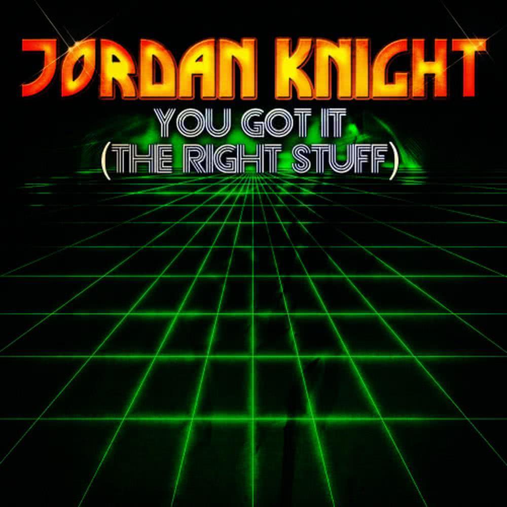 You Got It (The Right Stuff)(Remix)