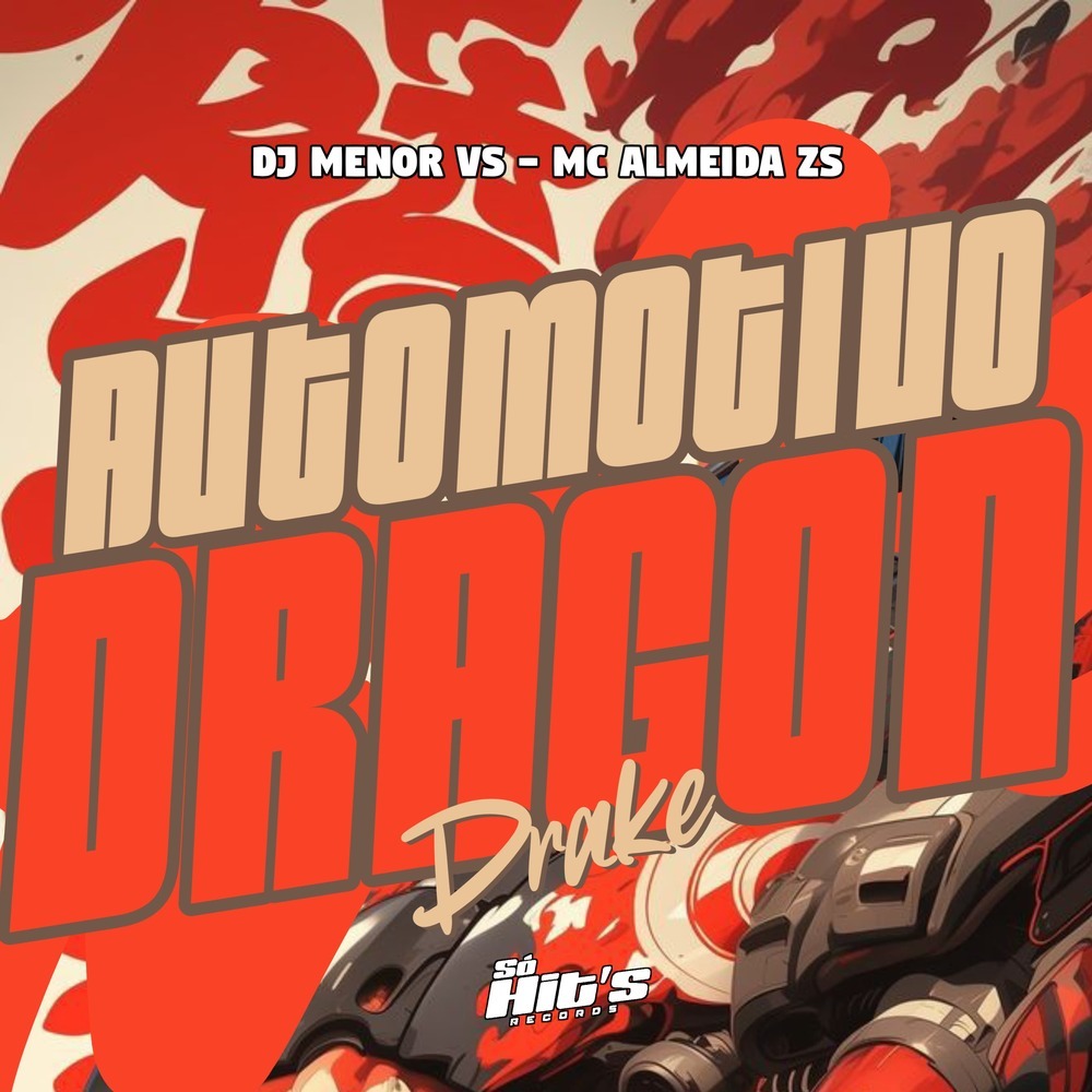 Automotivo Dragon Drake (Explicit)