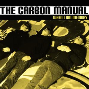 收聽The Carbon Manual的Undarkened She Shines歌詞歌曲