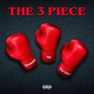 4IZE的專輯The 3 Piece (feat. 4ize & Kid Vishis) (Explicit)