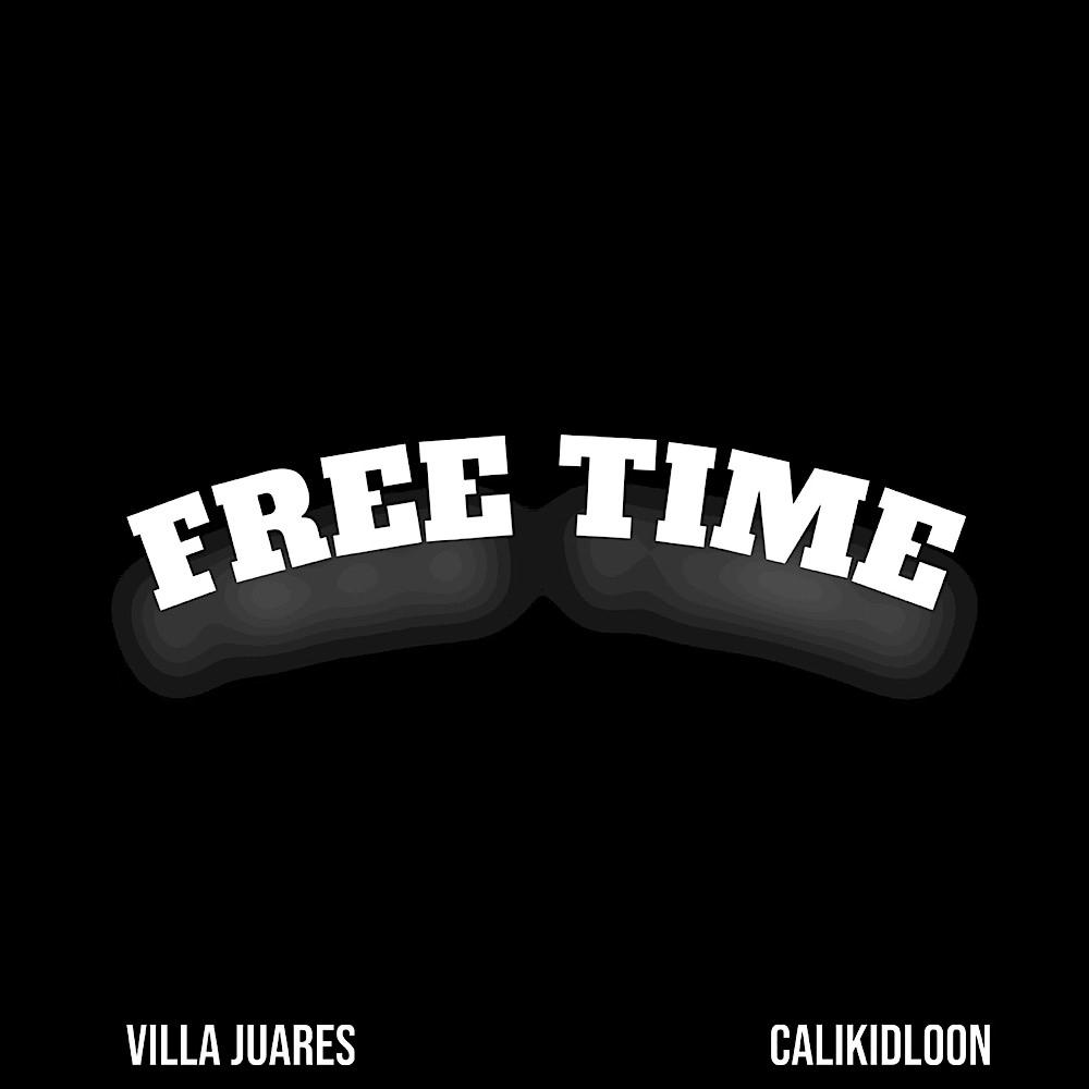 Free Time (feat. CaliKidLoon) (Explicit)