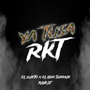 收聽Pusho DJ的Yatusa (Rkt) (feat. El Sujeto & El Ibiri Turraje)歌詞歌曲