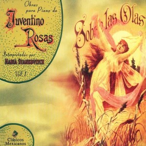 收聽Juventino Rosas的Sobre las Olas歌詞歌曲
